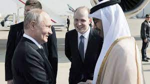 • Vladimir Putin was welcomed by the UAE's foreign minister